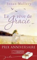 Couverture du livre « Le rêve de Gracie » de Susan Mallery aux éditions Harlequin