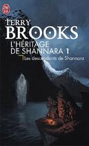 Couverture du livre « L'héritage de Shannara Tome 1 : les descendants de Shannara » de Terry Brooks aux éditions J'ai Lu