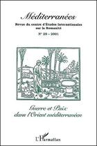 Couverture du livre « Guerre et paix dans l'Orient méditerranéen » de  aux éditions Editions L'harmattan