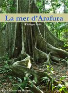 Couverture du livre « La mer d'Arafura » de Philippe Politi aux éditions Books On Demand