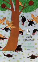 Couverture du livre « Tous des oiseaux » de Wajdi Mouawad aux éditions Actes Sud