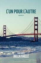 Couverture du livre « L'un pour l'autre » de J.C. Della Faille aux éditions Banc D'arguin