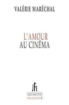 Couverture du livre « L'amour au cinéma » de Valerie Marechal aux éditions Jacques Flament