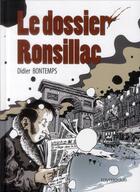 Couverture du livre « Phil Cargo ; le dossier Ronsillac » de Didier Bontemps aux éditions Roymodus
