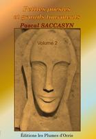 Couverture du livre « Petites poésies et grands tourments t.2 » de Pascal Saccasyn aux éditions Les Plumes D'ocris