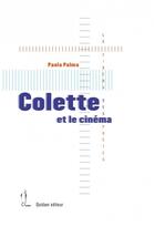 Couverture du livre « Colette et le cinéma » de Paola Palma aux éditions Quidam
