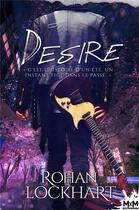Couverture du livre « Desire » de Lockhart Rohan aux éditions Mxm Bookmark
