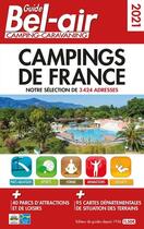 Couverture du livre « Guide bel air campings de France (édition 2021) » de Linda Salem aux éditions Regicamp