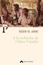 Couverture du livre « À la recherche de Glitter Faraday » de Kebir Mustapha Ammi aux éditions Editions Project'iles