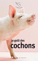 Couverture du livre « Le goût des cochons » de  aux éditions Mercure De France