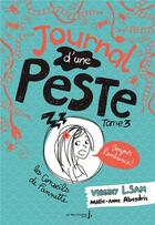 Couverture du livre « Journal d'une peste Tome 3 : bonjour l'ambiance ! » de Virginy L. Sam et Marie-Anne Abesdris aux éditions La Martiniere Jeunesse