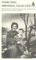 Couverture du livre « Hiroshima, fleurs d'été ; prélude à la destruction, fleurs d'été, ruines » de Tamiki Hara aux éditions Actes Sud