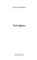 Couverture du livre « Nuit afghane » de Mokeddem-M aux éditions Editions Le Manuscrit