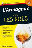 Couverture du livre « L'armagnac pour les nuls » de Chantal Armagnac aux éditions First