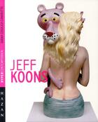 Couverture du livre « Jeff Koons » de Sarah Cosulich Canarutto aux éditions Hazan