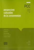 Couverture du livre « Perspectives culturelles de la consommation, volume 2 - n 1 /2012 » de Olivier Badot aux éditions Pu De Caen