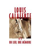 Couverture du livre « Cahiers calaferte n 2 - un lieu, une memoire » de  aux éditions Tarabuste