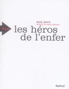 Couverture du livre « Les héros de l'enfer » de Mike Davis aux éditions Textuel