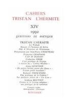 Couverture du livre « Cahiers Tristan L'Hermite. 1992, N  14 » de Cahiers Tristan L'He aux éditions Classiques Garnier