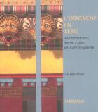 Couverture du livre « Ornement en serie » de Valerie Negre aux éditions Mardaga Pierre