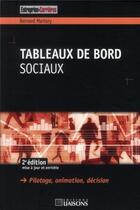 Couverture du livre « Tableaux de bord sociaux (2e édition) » de Bernard Martory aux éditions Entreprise Et Carrieres