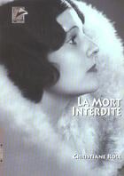 Couverture du livre « La mort interdite » de Christiane Roll aux éditions L'hebe