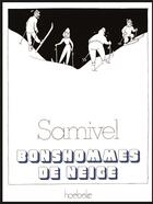 Couverture du livre « Bonshommes de neige » de Samivel aux éditions Hoebeke