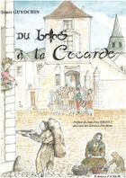 Couverture du livre « Du lys à la cocarde » de Henri Guyochin aux éditions Editions Du Cgh-b