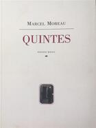 Couverture du livre « Quintes » de Marcel Moreau aux éditions Editions Mihaly