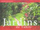 Couverture du livre « Jardins de tahiti » de Hinarai Rouleau et Dominique Morvan aux éditions Le Motu