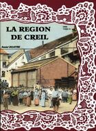 Couverture du livre « La région de Creil » de  aux éditions Delattre