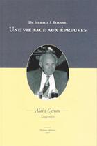 Couverture du livre « Une vie face aux épreuves ; de Sieradz à Roanne » de Alain Cytron aux éditions Thoba's