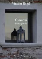 Couverture du livre « Giovanni ; drama giocoso » de Vincent Engel aux éditions Edern Editions