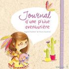 Couverture du livre « Journal d'une p'tite aventurière » de Ingrid Chabbert et Claire Gaudriot aux éditions Limonade