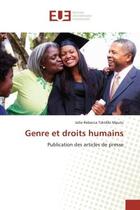 Couverture du livre « Genre et droits humains - publication des articles de presse » de Tshidibi Mputu J-R. aux éditions Editions Universitaires Europeennes