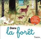 Couverture du livre « Dans la forêt ; docs à suivre » de Julie Faulques aux éditions Tourbillon