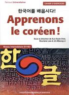 Couverture du livre « Apprenons le coréen ! ; cahier d'exercices ; niveau intermédiaire B1>B2 » de Jin-Mieung Li et Eun-Sook Choi et Bouriane Lee aux éditions Pu De Bordeaux