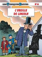 Couverture du livre « Les Tuniques Bleues Tome 44 : l'oreille de Lincoln » de Raoul Cauvin et Willy Lambil aux éditions Dupuis