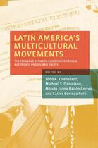 Couverture du livre « Latin America's Multicultural Movements: The Struggle Between Communit » de Todd A Eisenstadt aux éditions Oxford University Press Usa