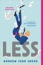 Couverture du livre « LESS - PULITZER PRIZE FOR FICTION 2018 » de Andrew Sean Greer aux éditions Back Bay Books