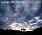 Couverture du livre « Homage to the himalayas » de Olivier Follmi aux éditions Abrams Us