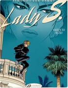 Couverture du livre « Lady S. t.1 ; here's to Suzie ! » de Jean Van Hamme et Philippe Aymond aux éditions Cinebook