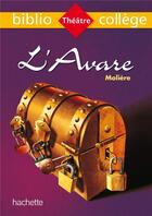 Couverture du livre « L'avare » de Moliere et Isabelle De Lisle aux éditions Hachette Education