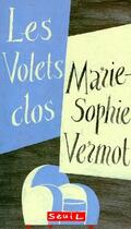 Couverture du livre « Volets Clos (Les) » de Marie-Sophie Vermot aux éditions Seuil Jeunesse