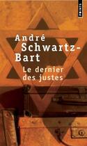 Couverture du livre « Le dernier des justes » de Andre Schwarz-Bart aux éditions Seuil