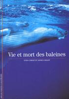 Couverture du livre « Vie et mort des baleines » de Collet/Cohat aux éditions Gallimard