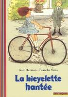 Couverture du livre « La bicyclette hantée » de Gail Herman aux éditions Gallimard-jeunesse