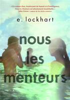 Couverture du livre « Nous les menteurs » de E. Lockhart aux éditions Gallimard-jeunesse