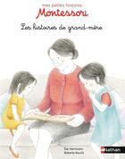 Couverture du livre « Les histoires de grand-mère » de Eve Herrmann et Roberta Rocchi aux éditions Nathan