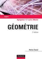 Couverture du livre « Capes/agreg de mathematiques - t01 - geometrie - 2eme edition - cours (2e édition) » de Patrice Tauvel aux éditions Dunod